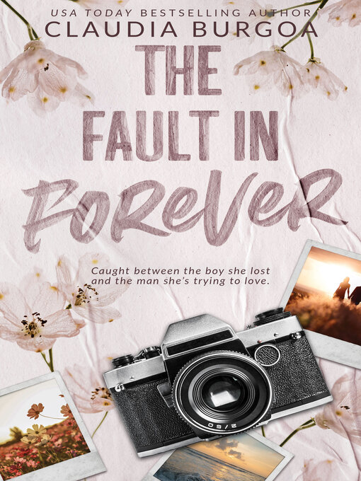 Title details for The Fault in Forever by Claudia Burgoa - Available